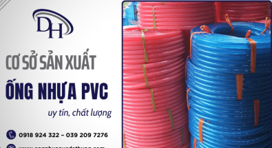 Cơ Sở Sản Xuất Và Cung Cấp Ống Nhựa Dẻo PVC Loại 3 Tại HCM – Chất Lượng, Uy Tín, Giá Tốt