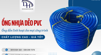 Sản phẩm ống dẫn linh hoạt cho mọi công trình - Ống nhựa dẻo PVC